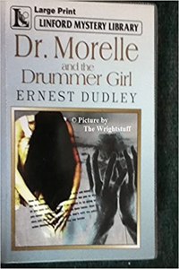 Dr. Morelle and the Drummer Girl