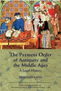 Payment Order of Antiquity and the Middle Ages