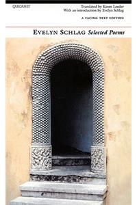 Selected Poems: Evelyn Schlag