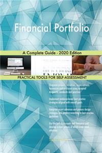 Financial Portfolio A Complete Guide - 2020 Edition