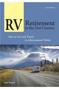 RV Retirement in the 21st Century