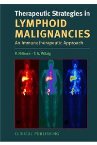 Therapeutic Strategies in Lymphoid Malignancy