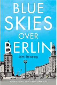 Blue Skies Over Berlin