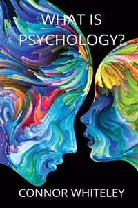 What is Psychology?