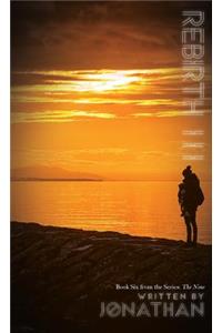Rebirth III (The Nine Series, Book 6)