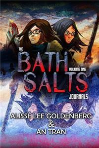 The Bath Salts Journals