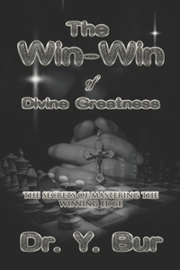 Win-Win of Divine Greatness