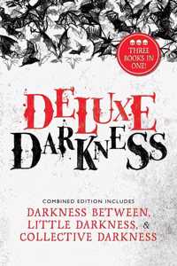 Deluxe Darkness