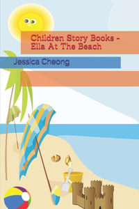 Children Story Books - Ella At The Beach