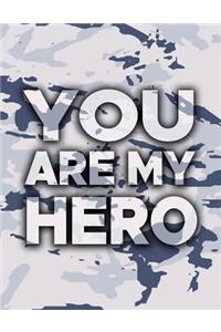 You Are My Hero
