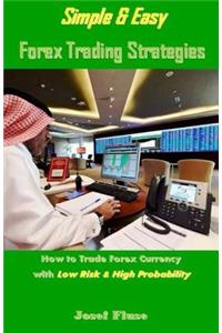 Simple & Easy Forex Trading Strategies