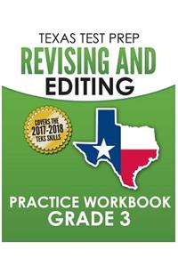 Texas Test Prep Revising and Editing Practice Workbook Grade 3