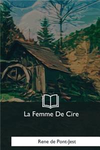 La Femme De Cire