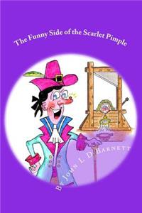 Funny Side of the Scarlet Pimple