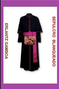 Sepulcro Blanqueado