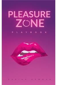 Pleasure Zone Playbook