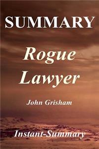 Summary - Rogue Lawyer