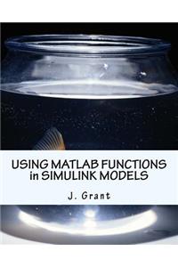 Using MATLAB Functions in Simulink Models