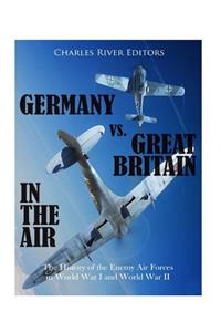 Germany vs. Great Britain in the Air