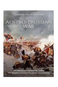 The Austro-Prussian War