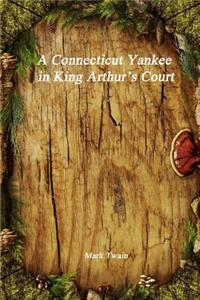 Connecticut Yankee in King Arthur's Court