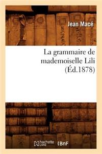 La Grammaire de Mademoiselle Lili (Éd.1878)