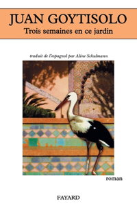 Trois semaines en ce jardin