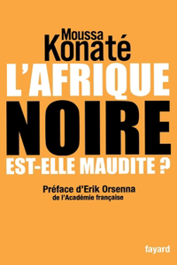 L'Afrique noire est-elle maudite ?