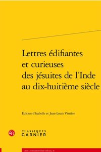 Lettres Edifiantes Et Curieuses Des Jesuites de l'Inde Au Dix-Huitieme Siecle
