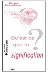 Qu'est-Ce Que La Signification?