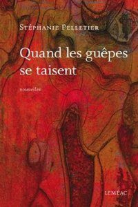 Quand les guepes se taisent