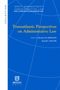 Transatlantic Perspectives on Administrative Law