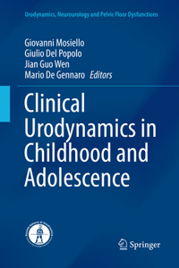 Clinical Urodynamics in Childhood and Adolescence