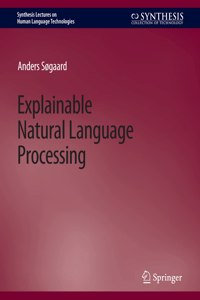 Explainable Natural Language Processing