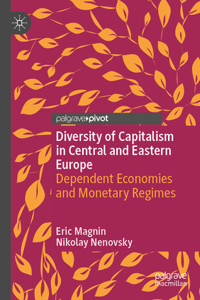 Diversity of Capitalism in Central and Eastern Europe