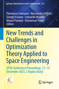New Trends and Challenges in Optimization Theory Applied to Space Engineering