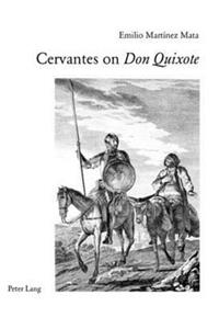 Cervantes on «Don Quixote»