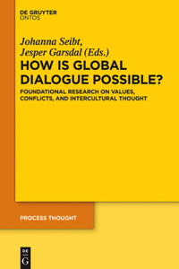 How Is Global Dialogue Possible?