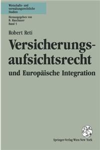 Versicherungsaufsichtsrecht Und Europaische Integration