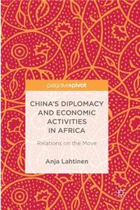 China’s Diplomacy and Economic Activities in Africa