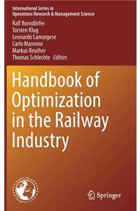 Handbook of Optimization in the Railway Industry