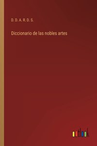 Diccionario de las nobles artes