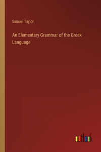 Elementary Grammar of the Greek Language