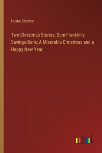 Two Christmas Stories