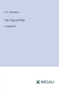 The Trees of Pride