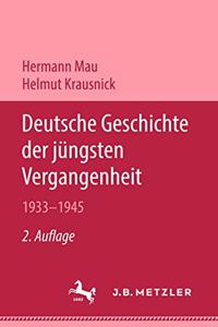 Deutsche Geschichte der jungsten Vergangenheit 1933–1945