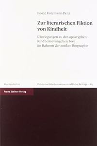 Zur Literarischen Fiktion Von Kindheit