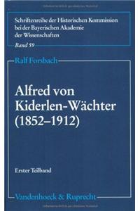 Alfred Von Kiderlen-Wachter (1852-1912)