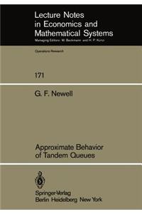 Approximate Behavior of Tandem Queues