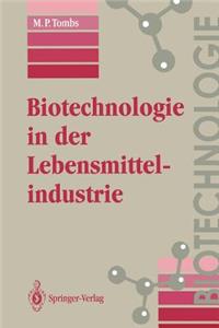 Biotechnologie in Der Lebensmittelindustrie